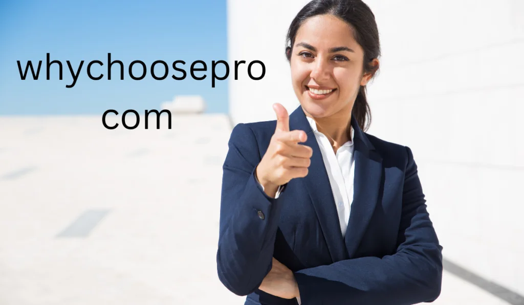 whychoosepro com