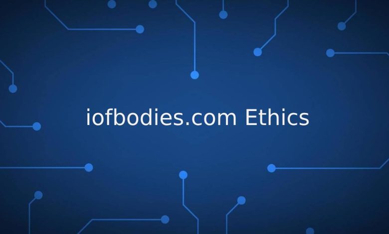iofbodies.com ethics